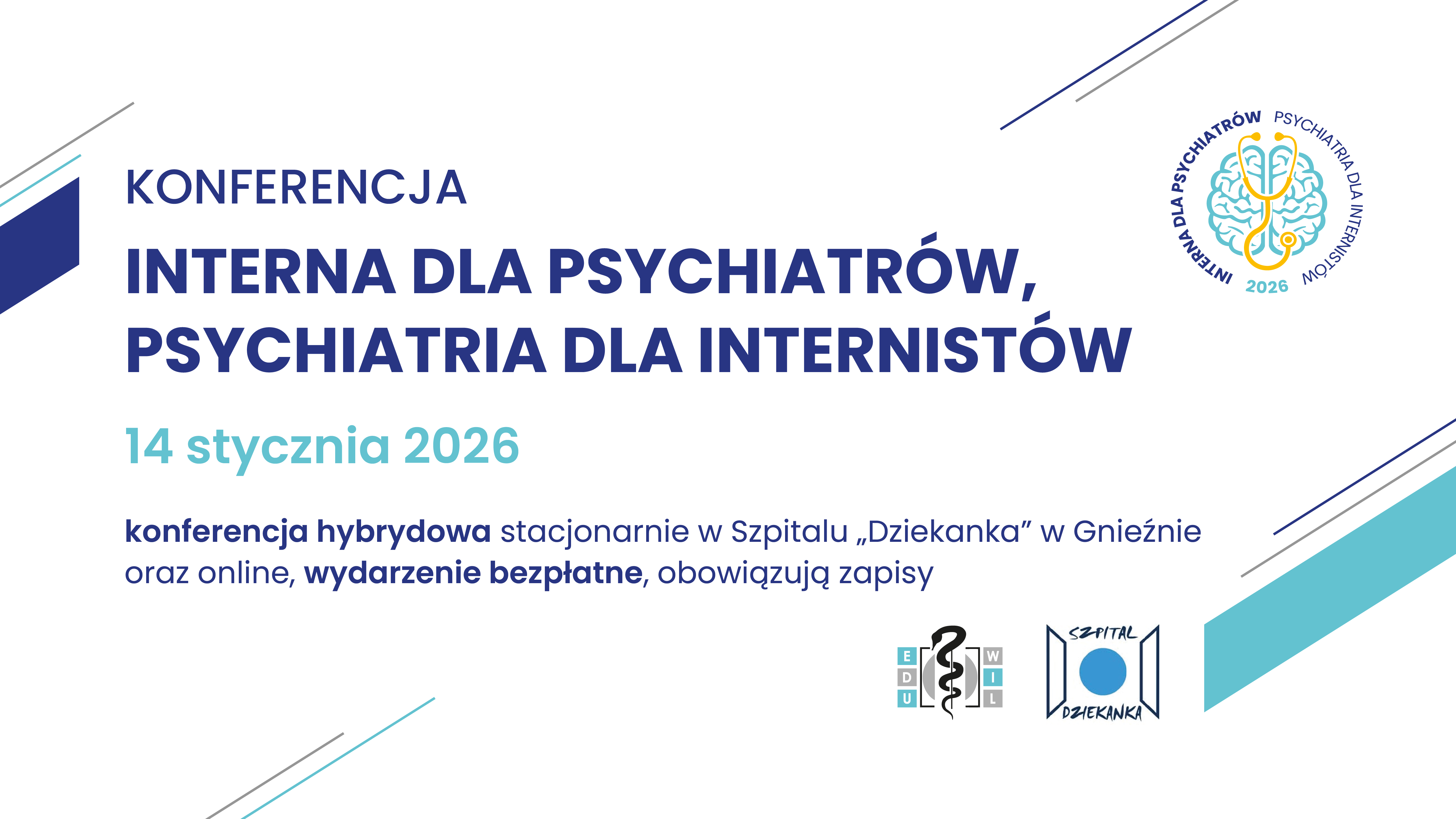 Konferencja: Interna dla psychiatrów, psychiatria dla internistów 2026