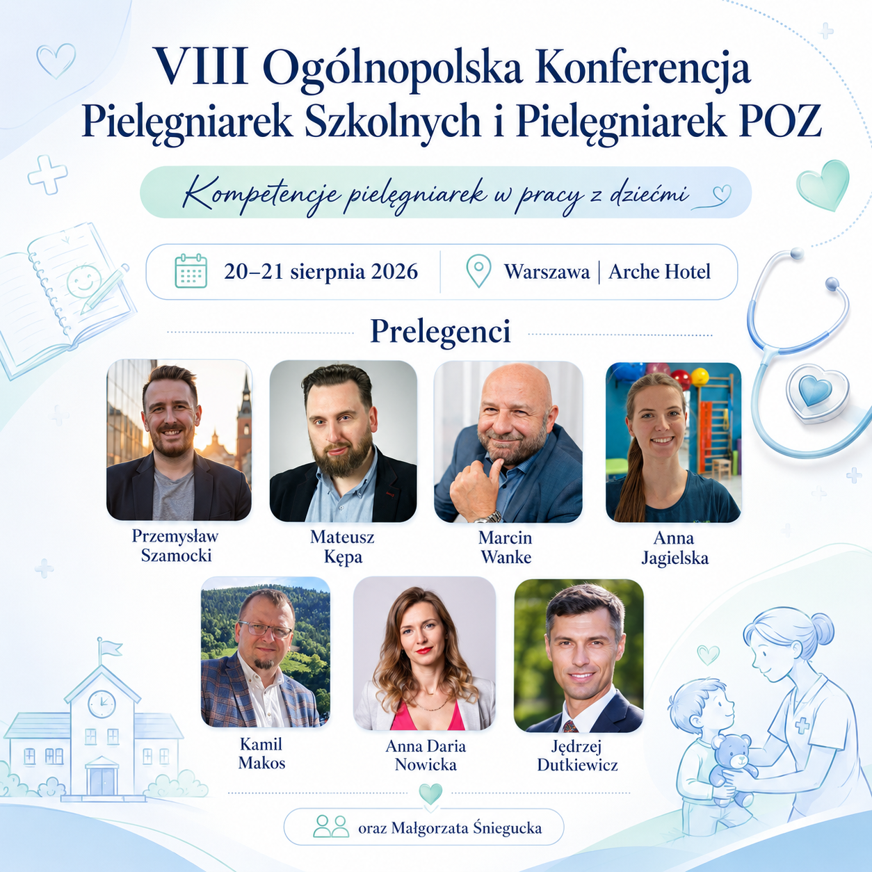 VIII Ogólnopolska Konferencja Pielęgniarek Szkolnych i Pielęgniarek POZ