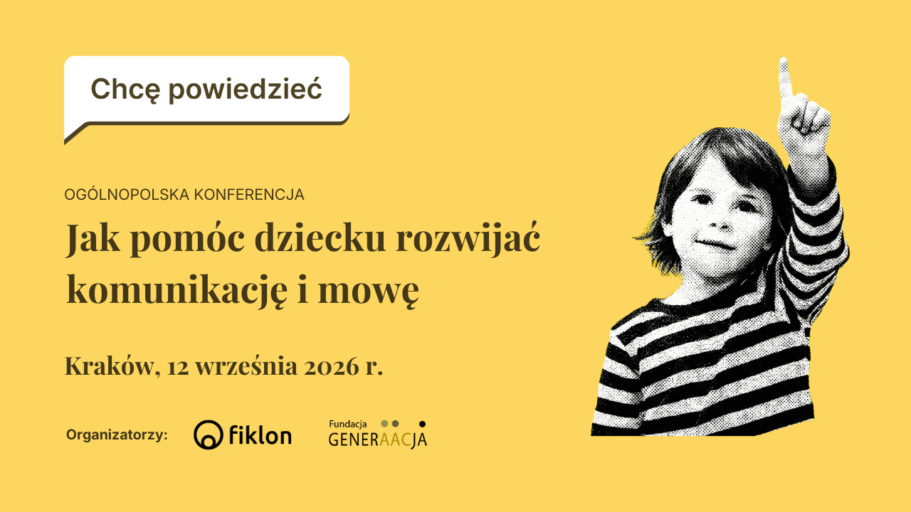 Ogólnopolska konferencja o rozwoju mowy dziecka „Chcę powiedzieć"