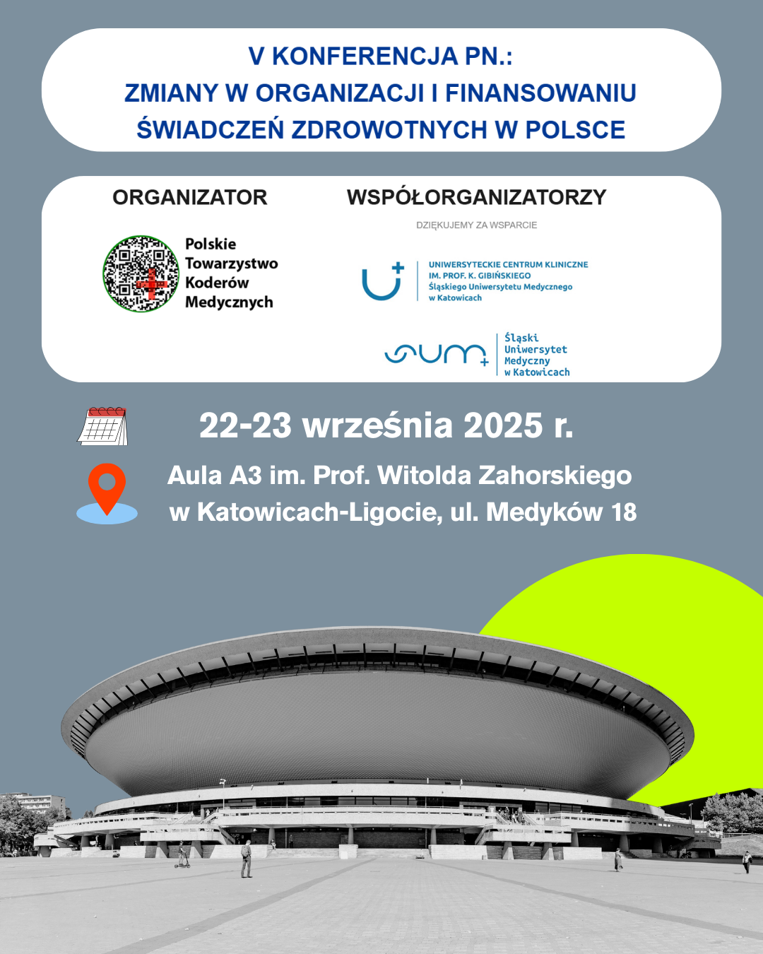 V Konferencja pn.: Zmiany w organizacji i finansowaniu świadczeń zdrowotnych w Polsce