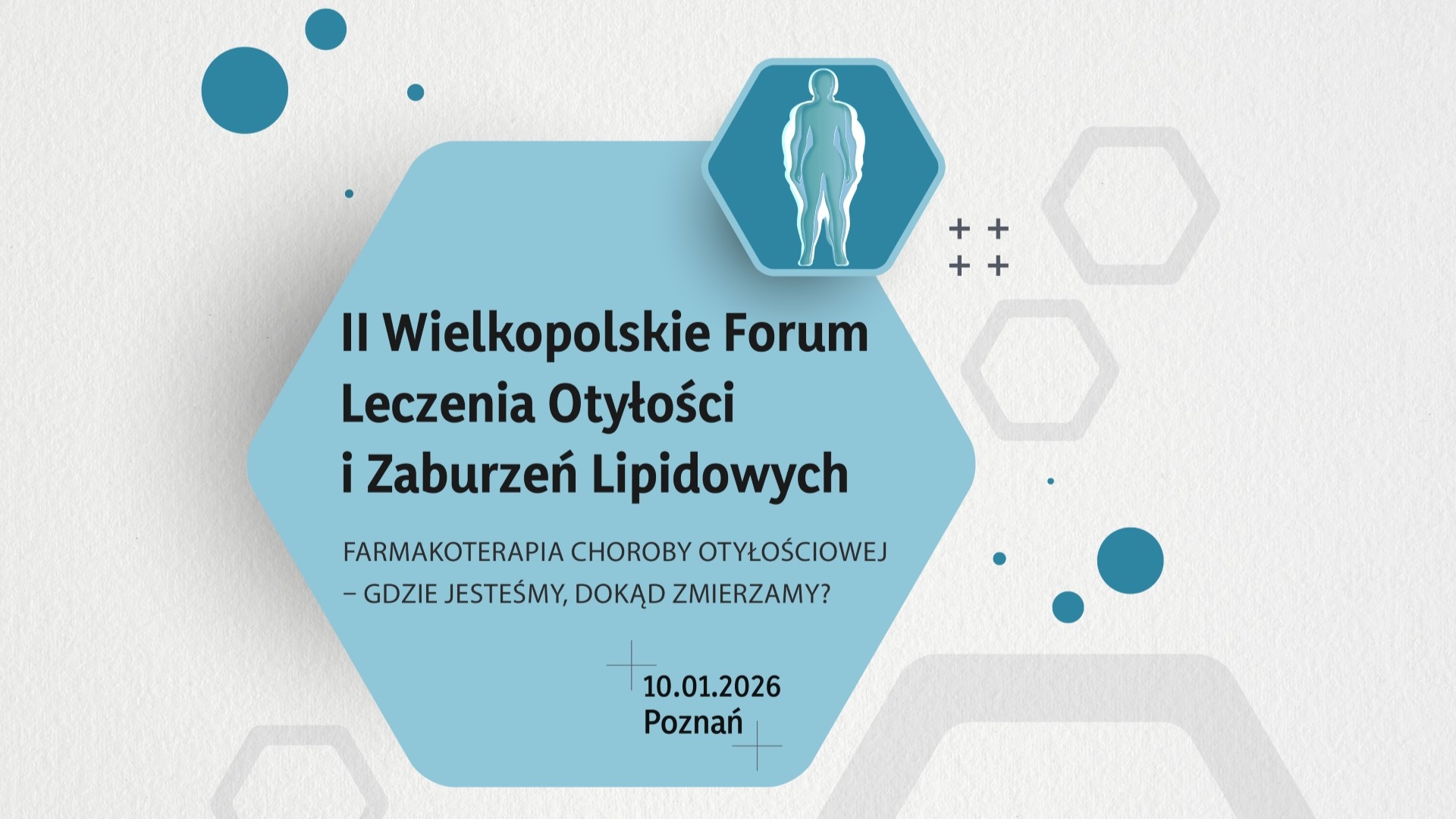 II Wielkopolskie Forum Leczenia Otyłości i Zaburzeń Lipidowych