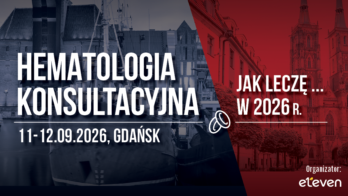 Jak leczę… w 2026 r. Hematologia Konsultacyjna