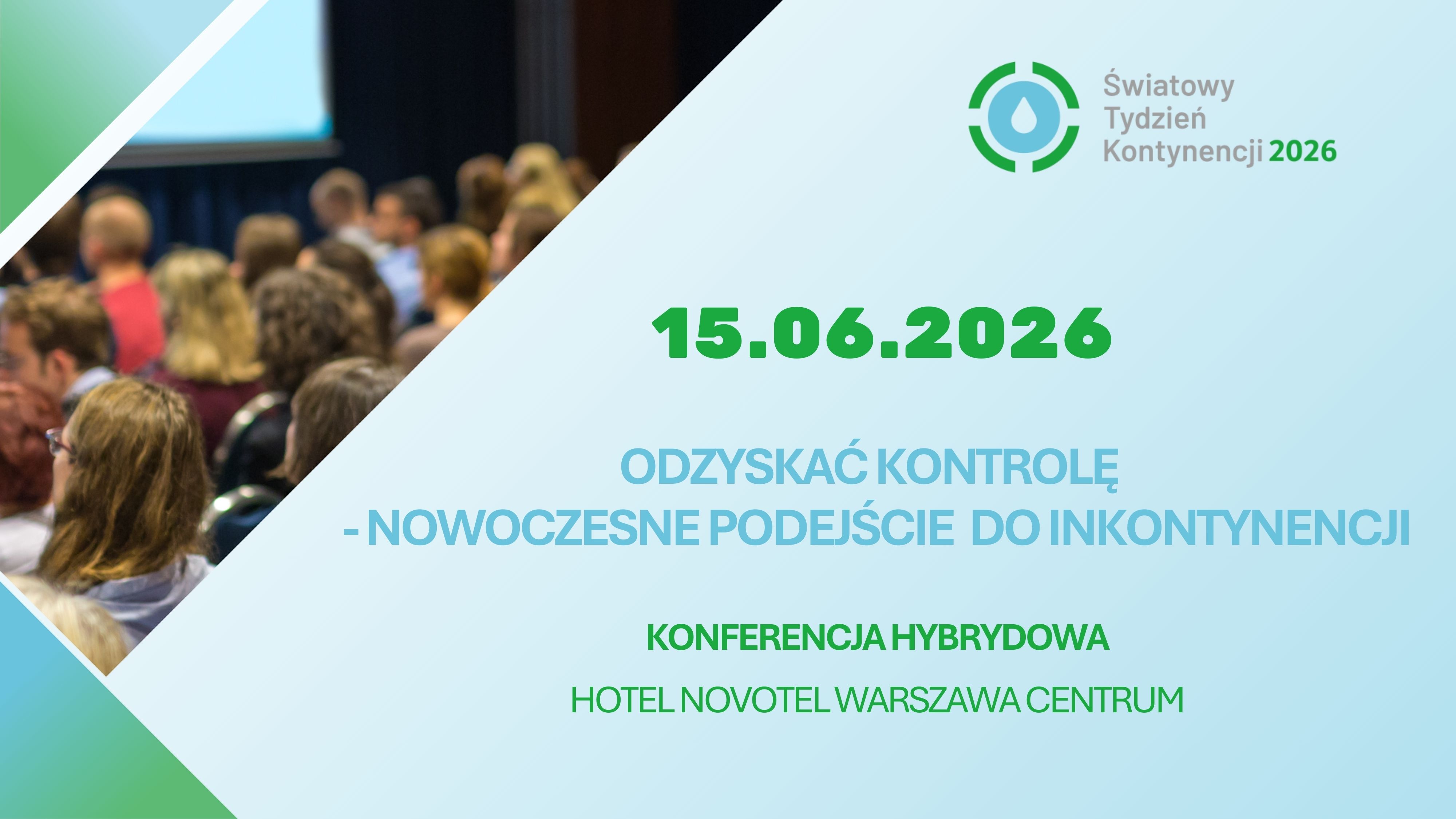 ODZYSKAĆ KONTROLĘ - NOWOCZESNE PODEJŚCIE DO INKONTYNENCJI | Konferencja Stowarzyszenia "UroConti"