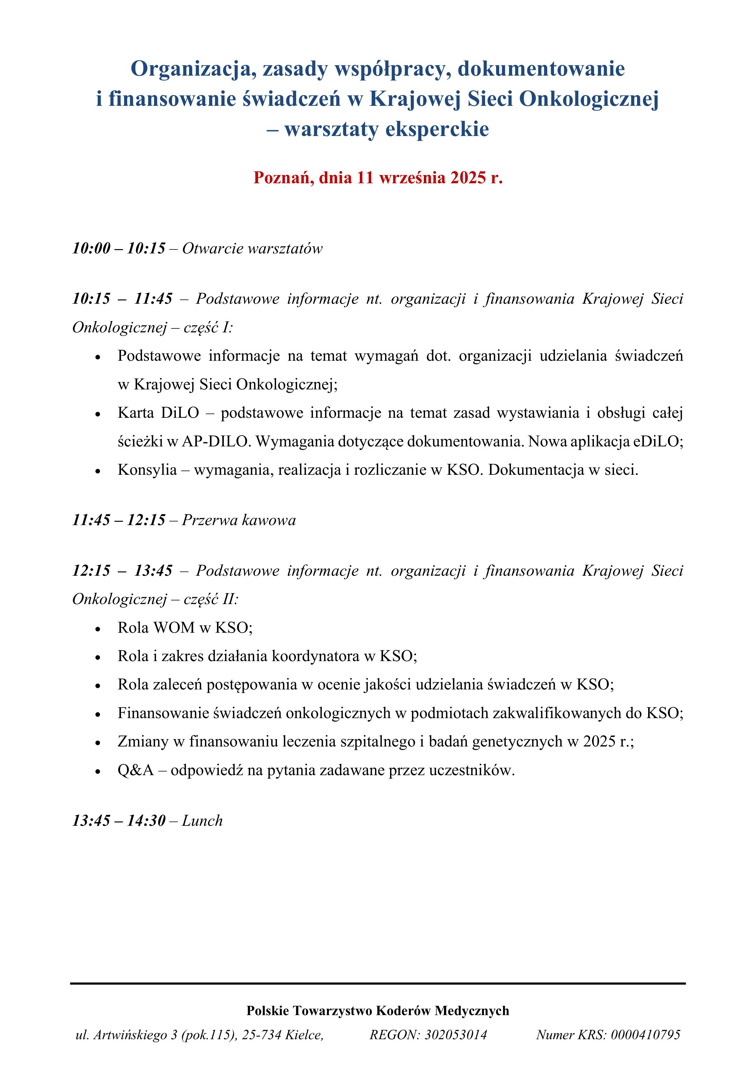Organizacja, zasady współpracy, dokumentowanie i finansowanie świadczeń w Krajowej Sieci Onkologicznej – warsztaty eksperckie