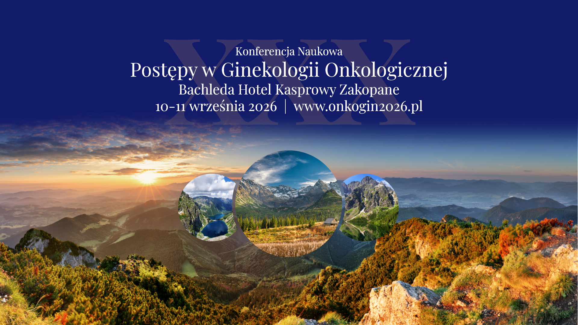 XXX Konferencja Naukowa Postępy w Ginekologii Onkologicznej