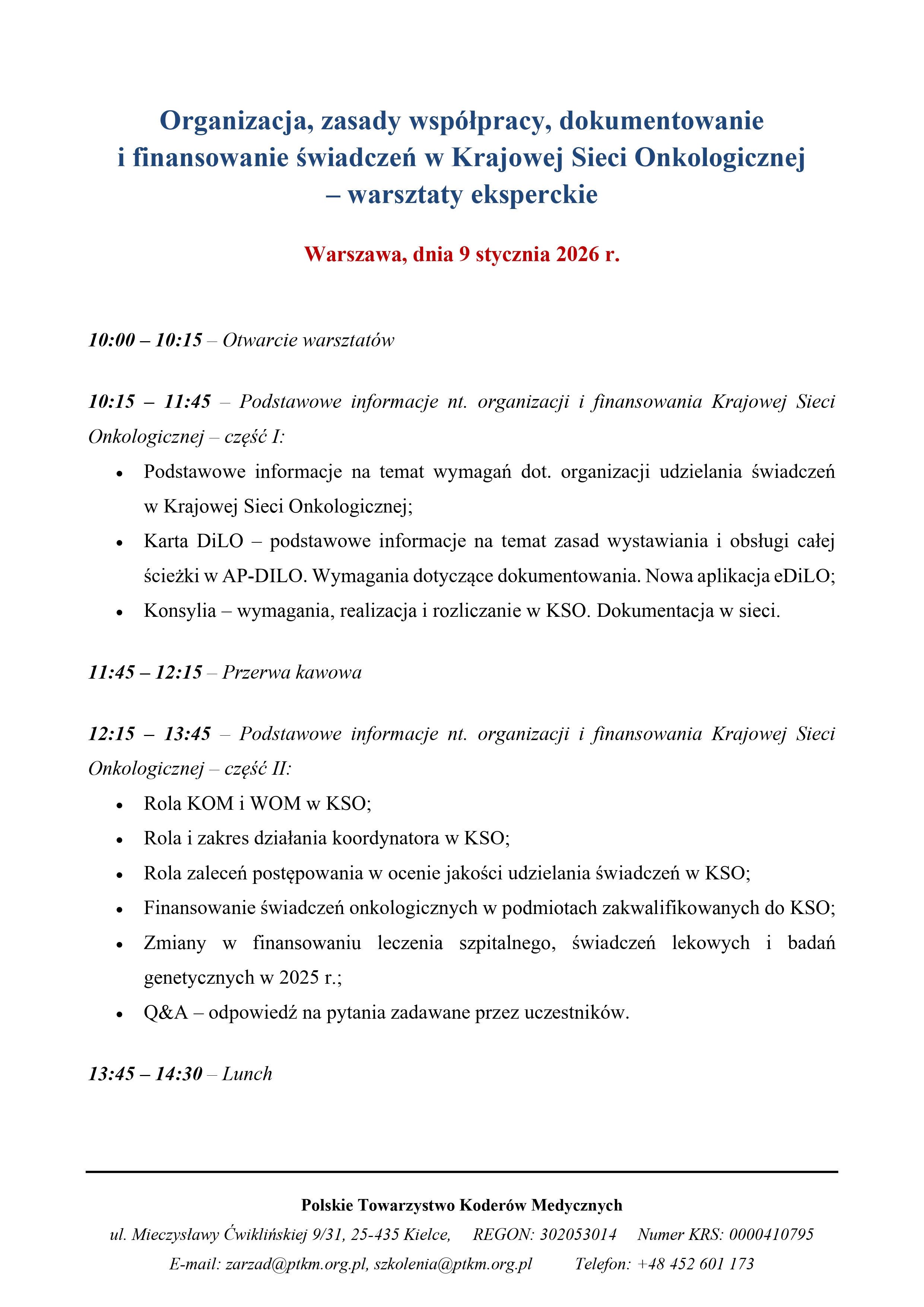 Warsztaty eksperckie w Warszawie - organizacja, zasady współpracy, dokumentowanie i finansowanie świadczeń w Krajowej Sieci Onkologicznej