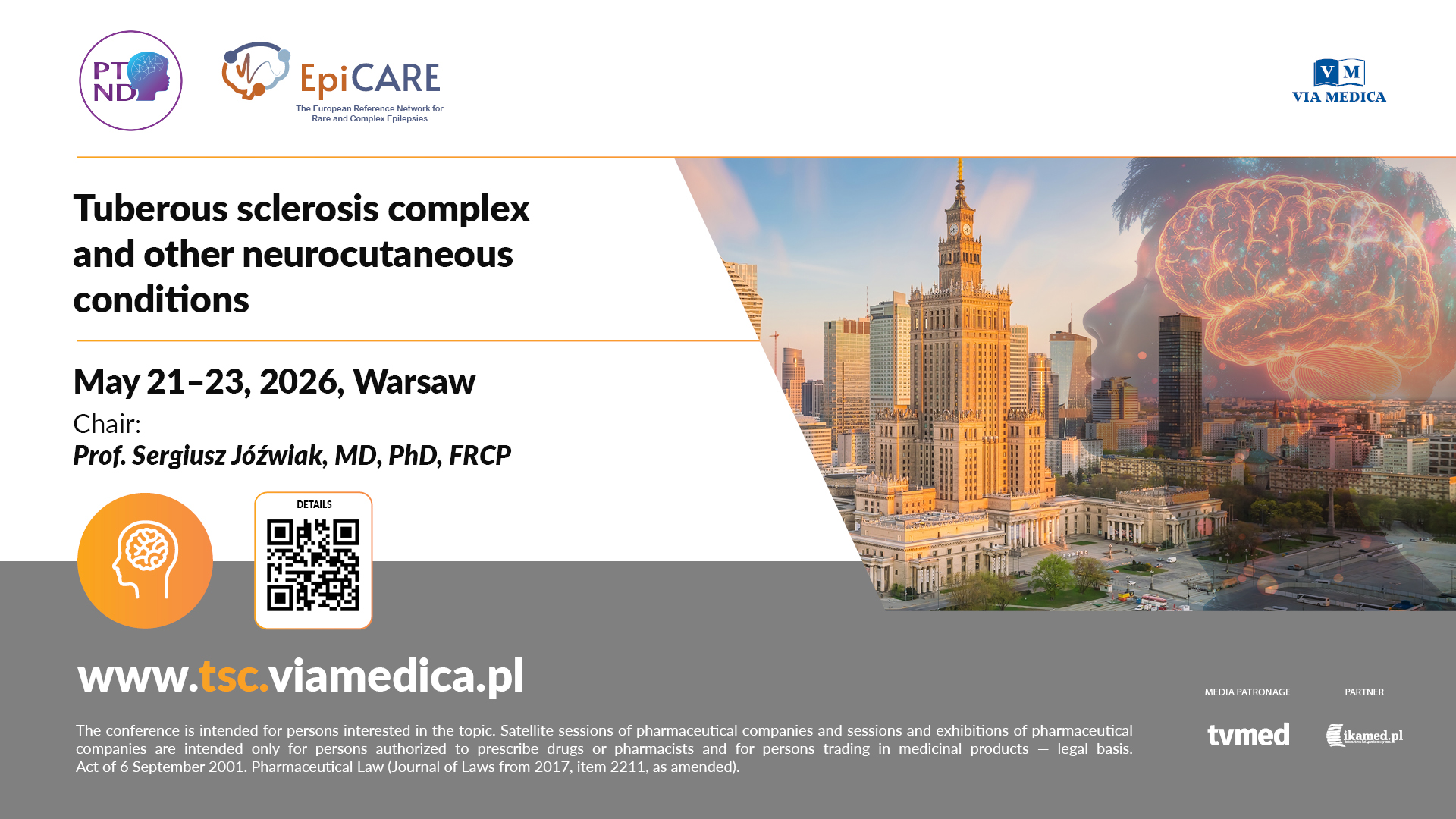 Tuberous sclerosis complex and other neurocutaneous conditions