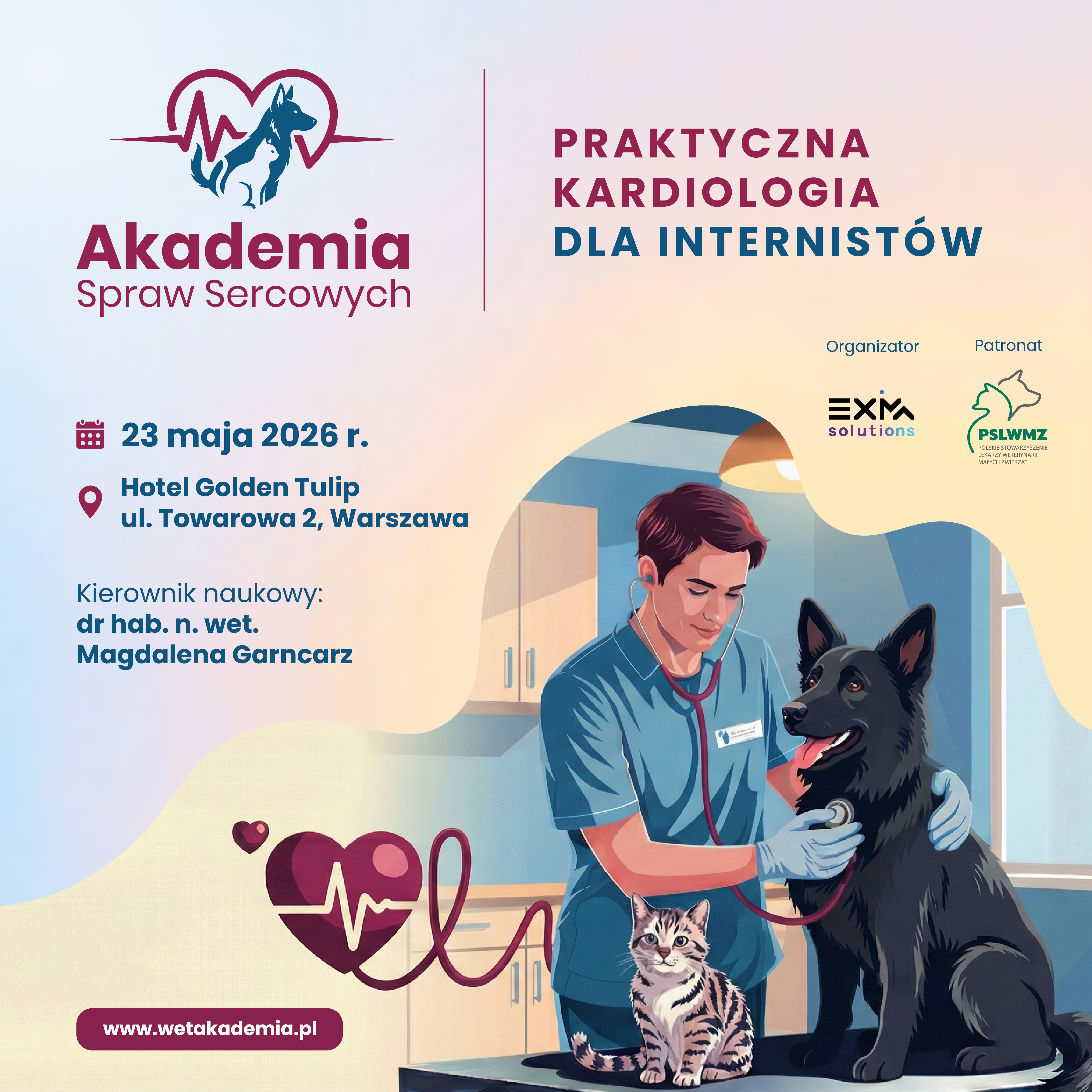 Konferencja weterynaryjna AKADEMIA SPRAW SERCOWYCH: praktyczna kardiologia dla internistów