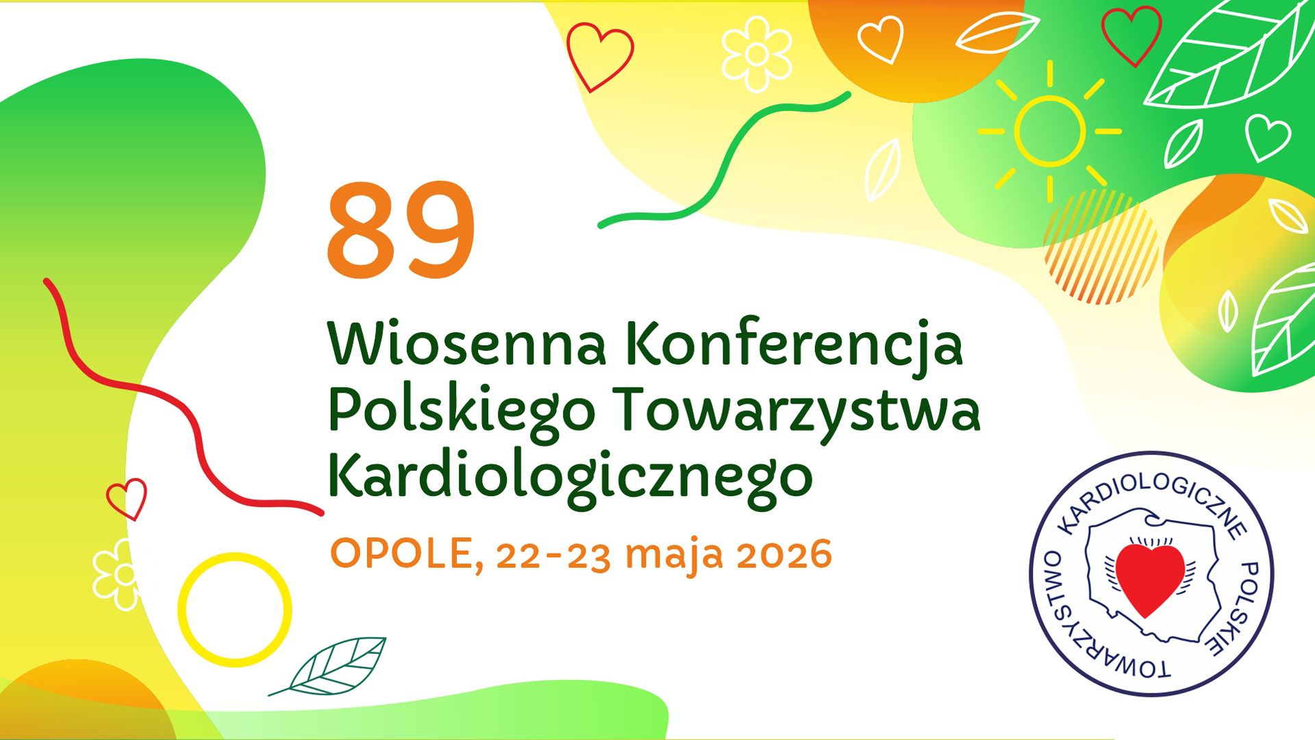 89. Wiosenna Konferencja Polskiego Towarzystwa Kardiologicznego