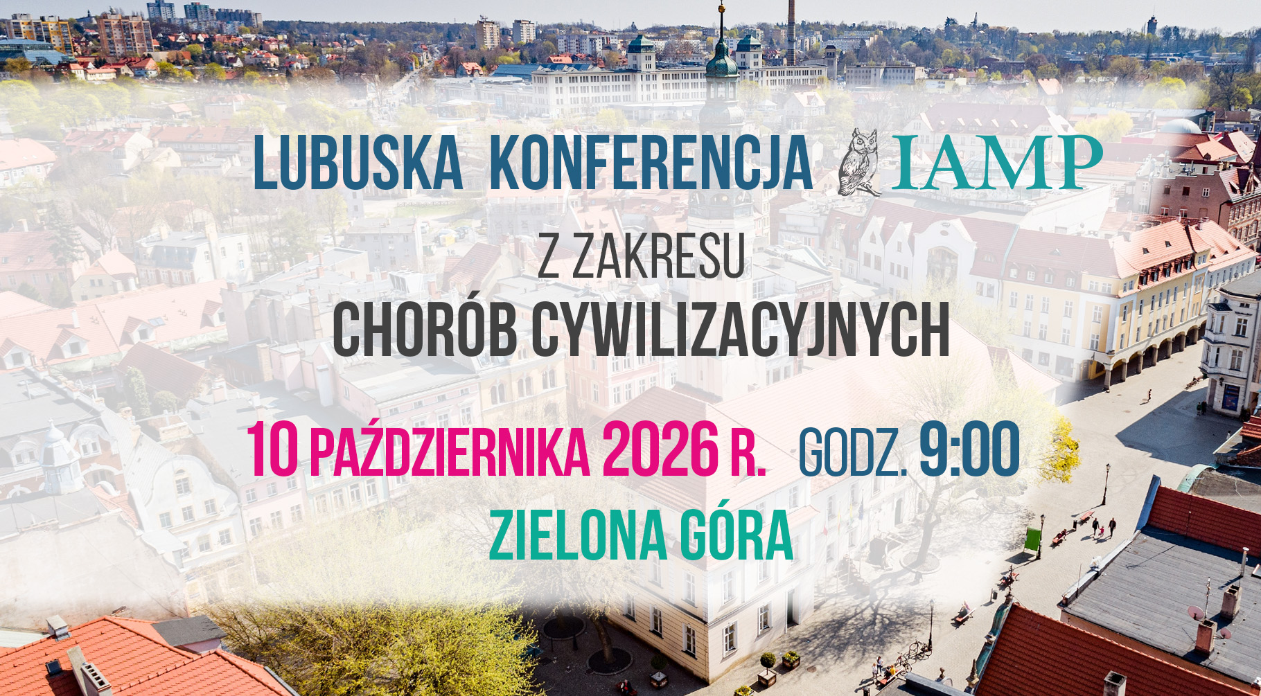 Lubuska Konferencja IAMP z zakresu chorób cywilizacyjnych