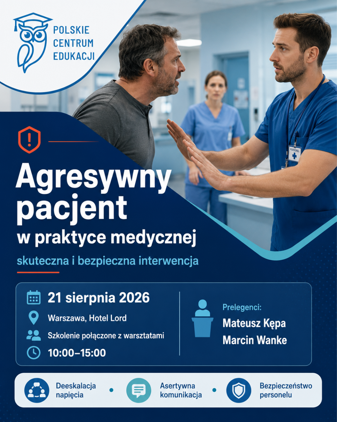 Agresywny pacjent w praktyce medycznej – skuteczna i bezpieczna interwencja