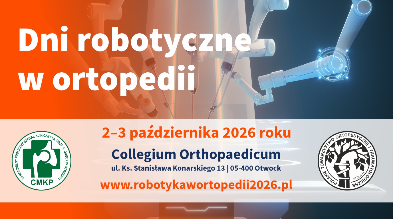 Dni robotyczne w ortopedii