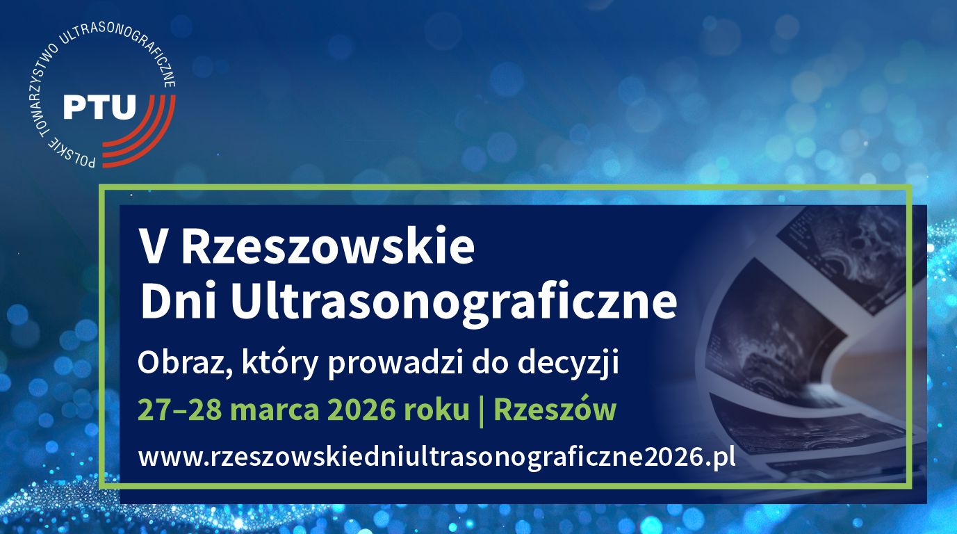 V Rzeszowskie Dni Ultrasonograficzne | Obraz, który prowadzi do decyzji