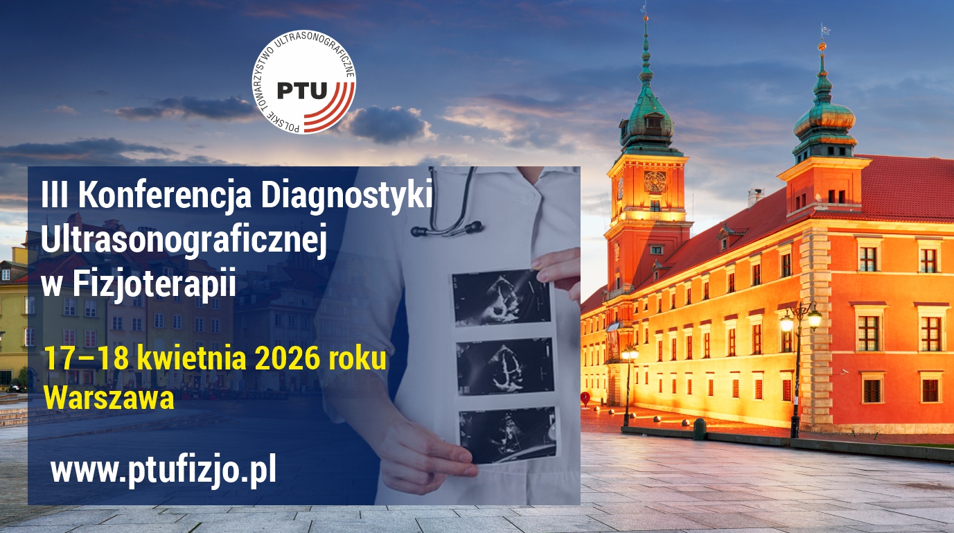 III Konferencja Diagnostyki Ultrasonograficznej w Fizjoterapii