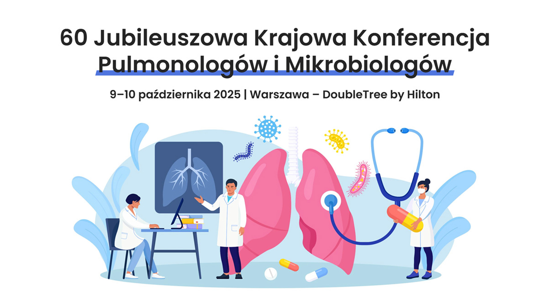 60. Jubileuszowa Krajowa Konferencja Pulmonologów i Mikrobiologów