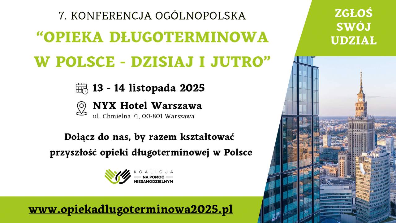 "OPIEKA DŁUGOTERMINOWA W POLSCE - DZISIAJ I JUTRO"