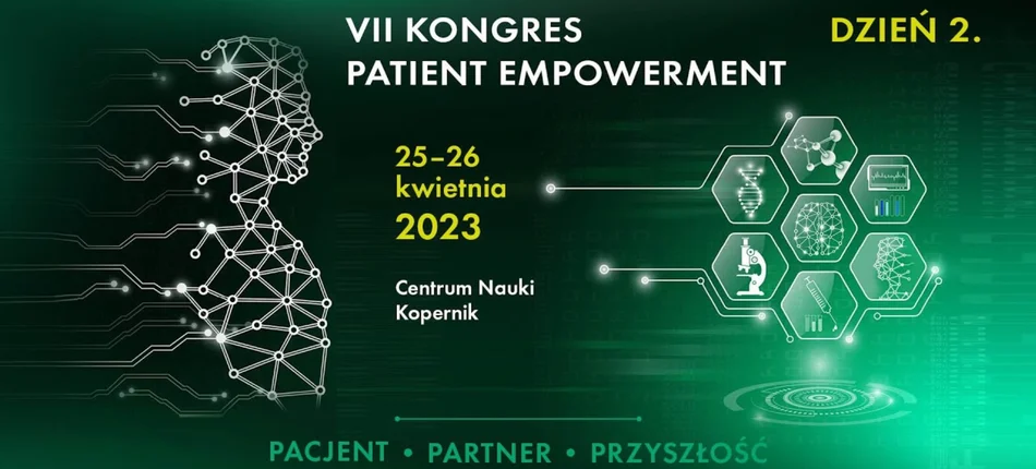 VII Kongres Patient Empowerment 2023 – pełny zapis wideo - Obrazek nagłówka