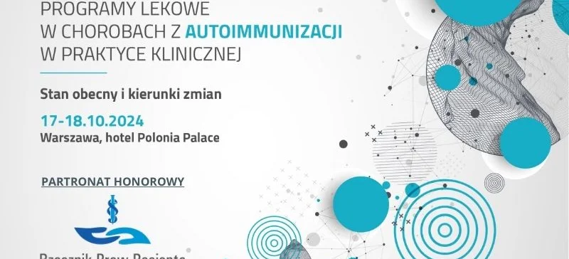 Programy lekowe w chorobach z autoimmunizacji w praktyce klinicznej. Stan obecny i kierunki zmian - Obrazek nagłówka