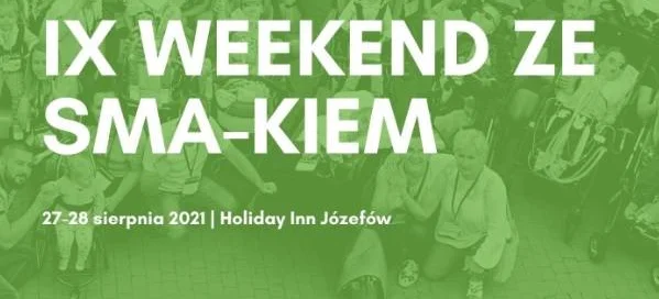 IX Weekend ze SMA-kiem — spotkanie dla chorych na SMA i ich rodzin - Obrazek nagłówka