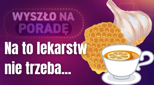 Na to lekarstw nie trzeba