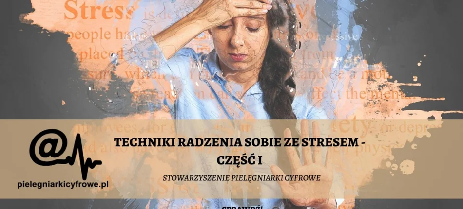 Techniki radzenia sobie ze stresem - część I - Obrazek nagłówka