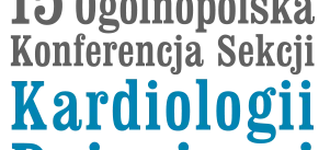 XV Konferencja Naukowa Sekcji Kardiologii Dziecięcej Polskiego Towarzystwa Kardiologicznego - Obrazek nagłówka