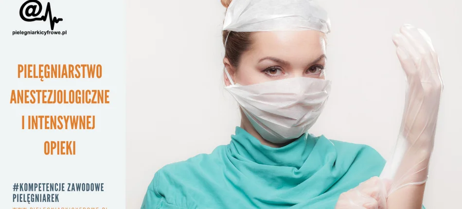 Kompetencje pielęgniarek - pielęgniarstwo anestezjologiczne i intensywnej opieki﻿ - Obrazek nagłówka