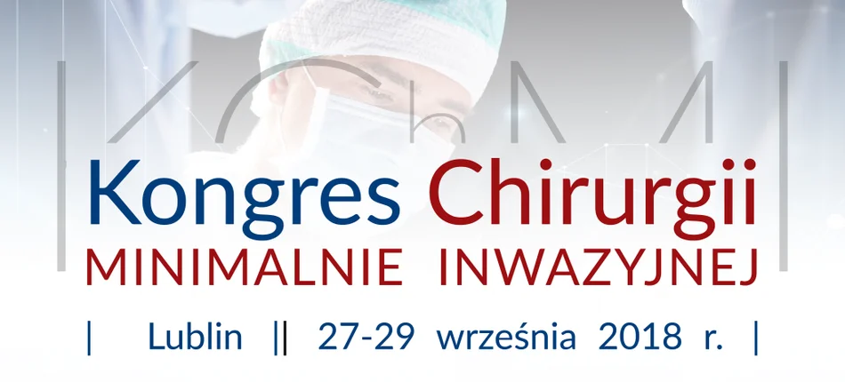 Kongres Chirurgii Minimalnie Inwazyjnej, 27-29 września 2018 r., Lublin - Obrazek nagłówka