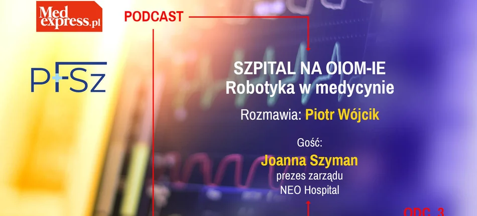 Szpital na OIOM-ie. odc. 3: Robotyka w medycynie - Obrazek nagłówka