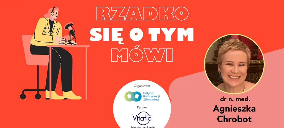 Podcast "Rzadko się o tym mówi" - dr n. med. Agnieszka Chrobot - Obrazek nagłówka